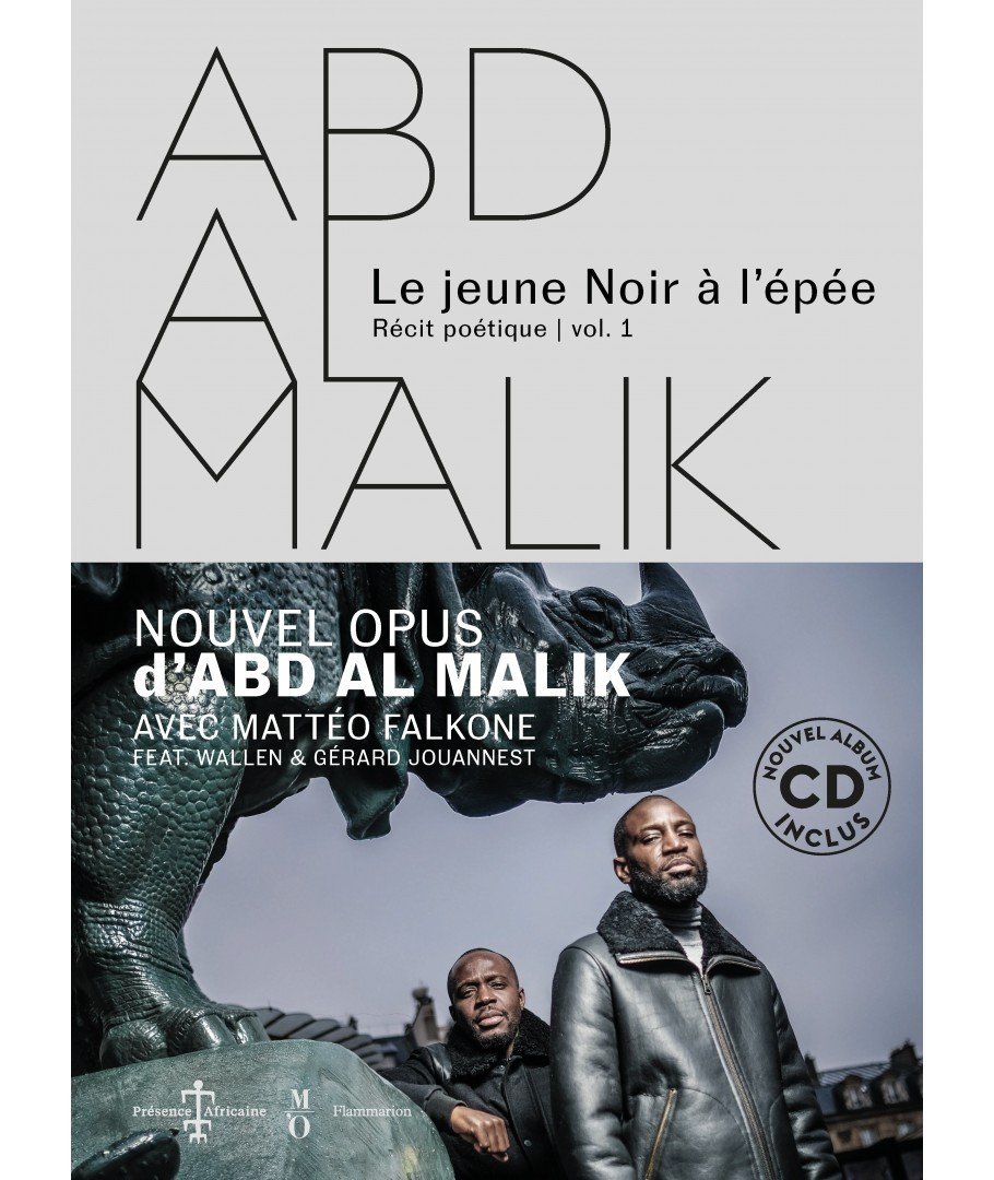 "LE JEUNE NOIR À L'ÉPÉE, Récit Poétique (volume 1)" par Abd Al Malik MIKANO - (Livre)
