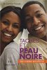 "TACHES ET PEAU NOIRE" par Dr Camille Fitoussi" - (Livre, Soins & Beauté)