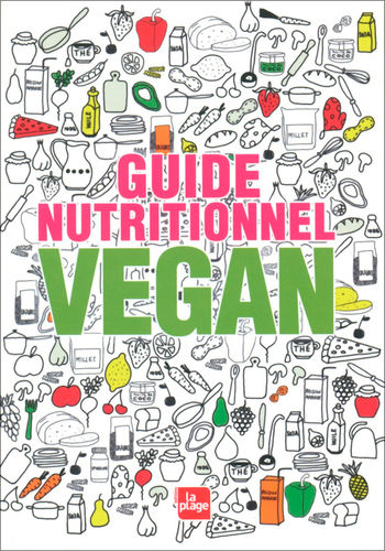 "GUIDE NUTRITIONNEL VEGAN" par Sonja Reifenhäuser - (Livre, nutrition)
