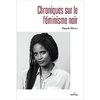 "CHRONIQUES SUR LE FÉMINISME NOIR" par Djamila Ribeiro - (Livre)