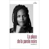 "LA PLACE DE LA PAROLE NOIRE" par Djamila Ribeiro - (Livre)
