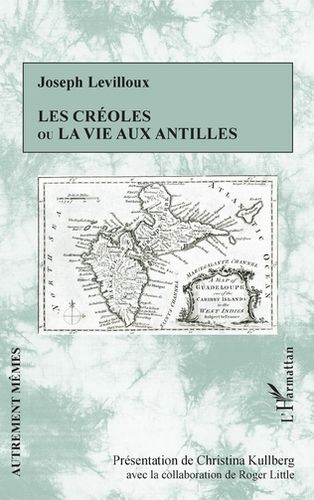 "LES CRÉOLES OU LA VIE AUX ANTILLES" by Joseph Levilloux