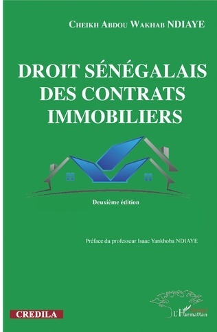 "DROIT SÉNÉGALAIS DES CONTRATS IMMOBILIERS" by WAKHAB NDIAYE