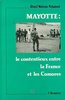 "MAYOTTE, Le Contentieux Entre La France Et Les Comores" par Ahmed Mahamoud - (Livre)