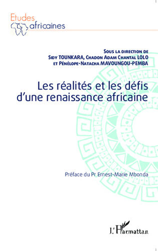 "LES RÉALITÉS ET LES DÉFIS D'UNE RENAISSANCE AFRICAINE" - (Livre)