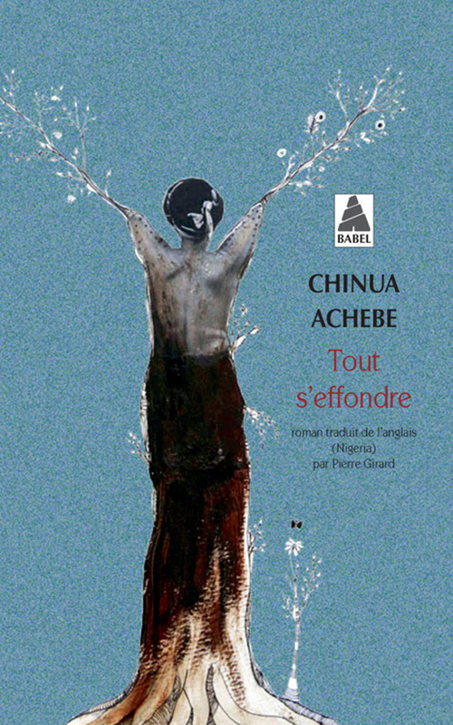 "TOUT S'EFFONDRE" par CHINUA ACHEBE - (Livre, roman - poche)