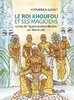 LE ROI KHOUFOU ET SES MAGICIENS, Contes de l'Égypte Ancienne en Cinq Langues" (recueil)