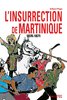 "1870-1871. INSURRECTION À LA MARTINIQUE" par Gilbert Pago - (Livre, anticolonial)
