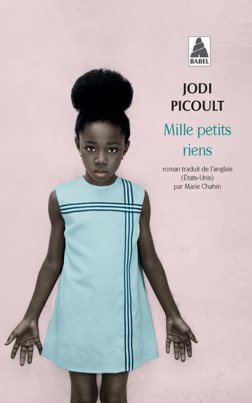 "MILLE PETITS RIENS" par Jodi Picoult - (Livre, roman)
