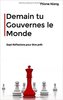 "DEMAIN TU GOUVERNES LE MONDE, Sept Reflections pour Être Prêt" par Thione NIANG - (Livre)