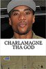 "CHARLAMAGNE THA GOD: A Biography" de Nick Walker - (Book, Empowerment)