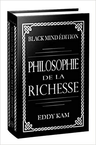 "PHILOSOPHIE DE LA RICHESSE" par Eddy KAM