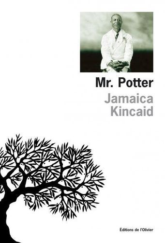 "Mr. POTTER" par Jamaica Kincaid - (Roman)