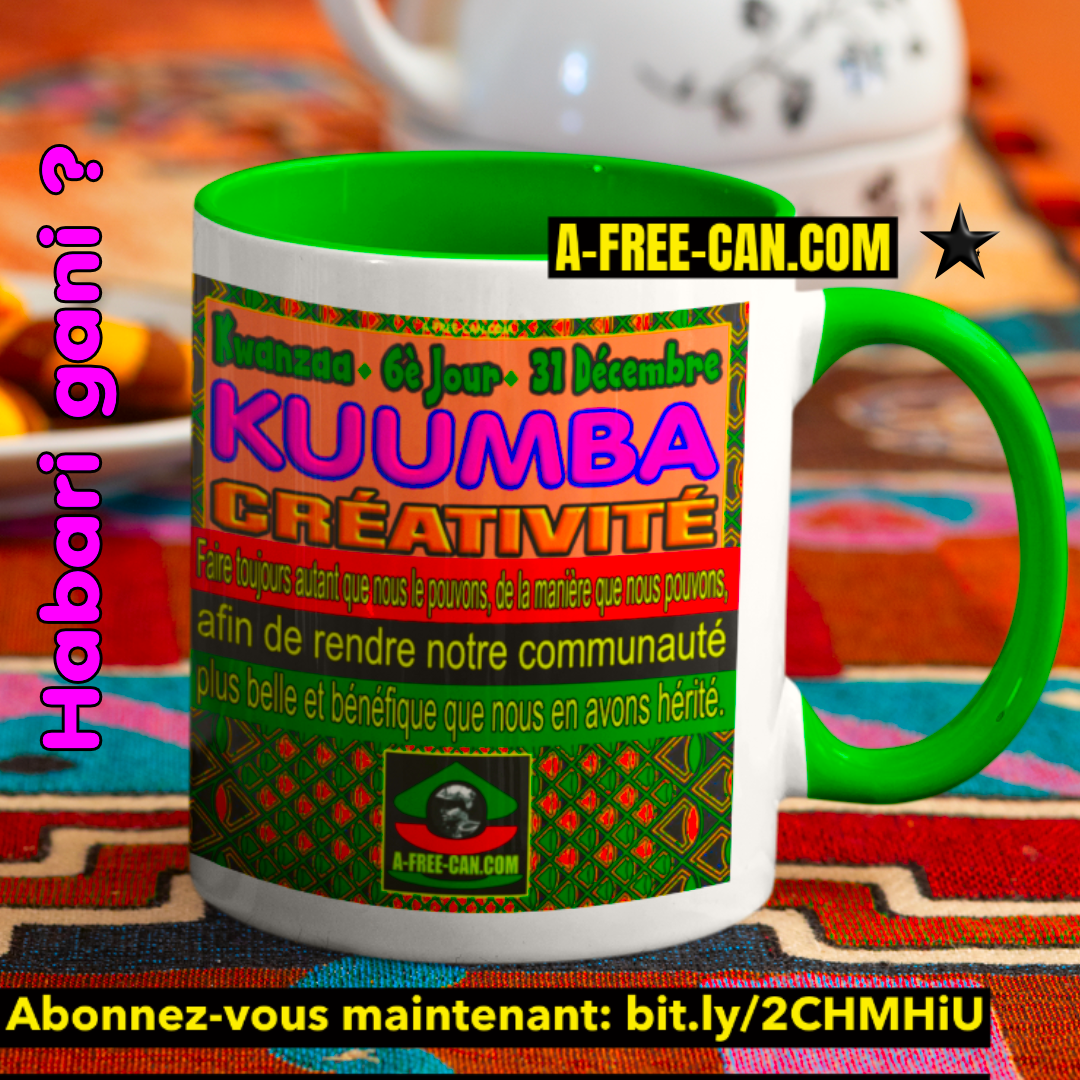 "Kwanzaa KUUMBA Créativité" by A-FREE-CAN - (Mug M1Green)