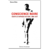 "CONSCIENCE NOIRE: ÉCRITS D’AFRIQUE DU SUD, 1969-1977" par BIKO - (Livre)
