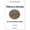 "PRIERES ET HYMNES DE NOS ANCÊTRES KAMITS" par Nioussérê Kálala OMOTÚNDE - (LIVRE, Spiritualité)