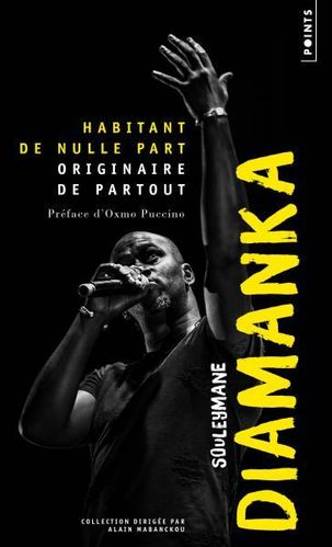 "HABITANT DE NULLE PART, ORIGINAIRE DE PARTOUT" par Souleymane DIAMANKA - (Livre)