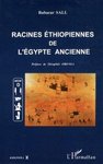 "RACINES ÉTHIOPIENNES DE L'EGYPTE ANCIENNE" par SALL (Préface de Obenga) - (Livre)