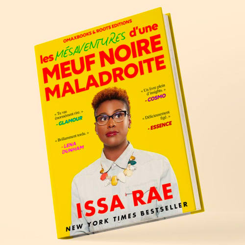 "LES MÉSAVENTURES D'UNE MEUF NOIRE MALADROITE" par Issa Rae - (Livre)