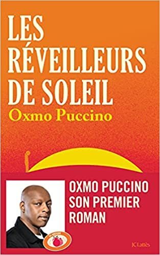 "LES RÉVEILLEURS DE SOLEIL" par Oxmo Puccino - (Roman)