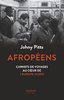 "AFROPÉENS Carnets de Voyages au Coeur de l’Europe Noire" par Johny Pitts - (Livres)