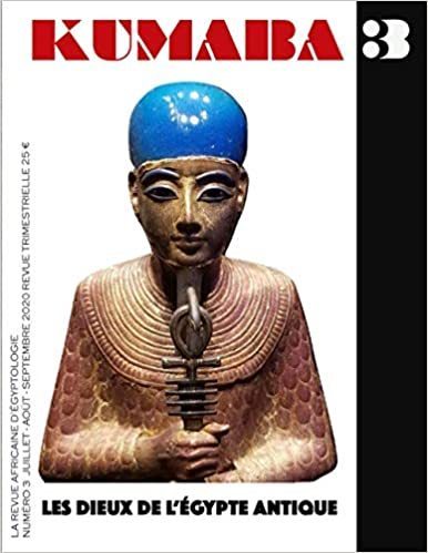 "LA REVUE KUMABA 3: Les Dieux de l'Égypte Antique" par DIBOMBARI MBOCK
