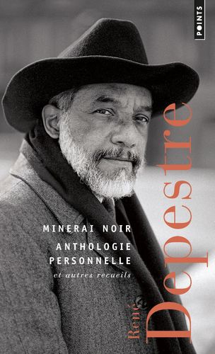 "MINERAI NOIR. Anthologie Personnelle et Autres Recueils" par René Depestre - (Livre)