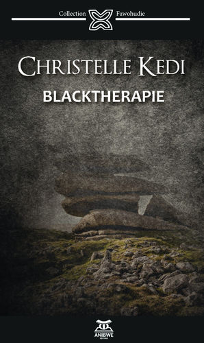 "BLACKTHERAPIE" par Christelle KEDI - (Livre)