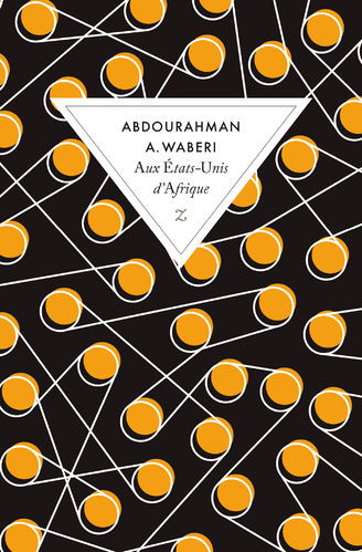 "AUX ÉTATS-UNIS D'AFRIQUE" par A. A. WABERI - (Livre, roman poche)