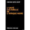 "L'UNITÉ CULTURELLE DE L'AFRIQUE NOIRE" par ANTA DIOP - (Livre)
