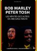 "Bob Marley, Peter Tosh, LES VÉRITÉS OCCULTÉES DU MESSAGE RASTA" par GUEI - (Book, Social Studies)