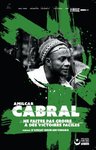 "NE FAITES PAS CROIRE À DES VICTOIRES FACILES" par Amilcar Cabral - LIVRE