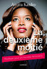 "LA DEUXIÈME MOITIÉ, Plaidoyer pour un Nouveau Féminisme" par Assita KANKO - (Livre)