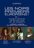 "LES NOIRS PREMIERS EUROPÉENS 1" par DJENNA - (Livre)