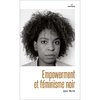 "EMPOWERMENT ET FÉMINISME NOIR" par Joice Berth - (Livre)