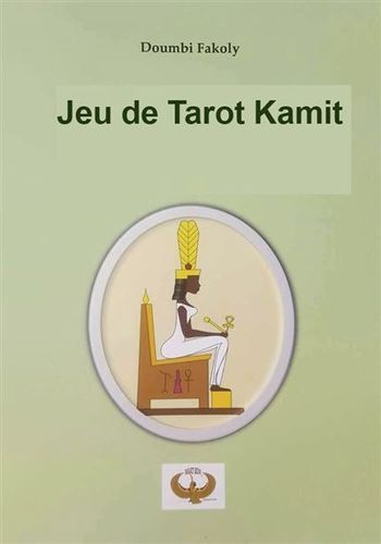 "JEU DE TAROT KAMIT" par DOUMBI-FAKOLY - (Jeu)