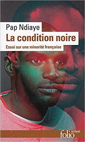 "LA CONDITION NOIRE. Essai sur une Minorité Française" par PAP NDIAYE - (Livre)