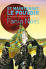 "ET MAINTENANT LE POUVOIR, Un Horizon Politique Afroféministe" par Fania Noël - (Livre)