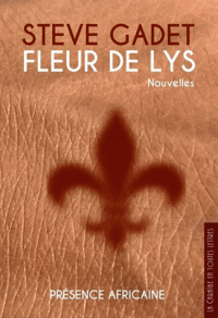 "FLEUR DE LYS" par Steve Gadet (FOLA) - (Nouvelles)