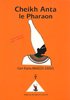"CHEIKH ANTA LE PHARAON" par Kam Kama SABAS MAKEDA MAKANDA - (Livre Illustré Jeunesse)