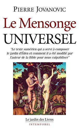 "LE MENSONGE UNIVERSEL" par  Pierre Jovanovic - (Livre)