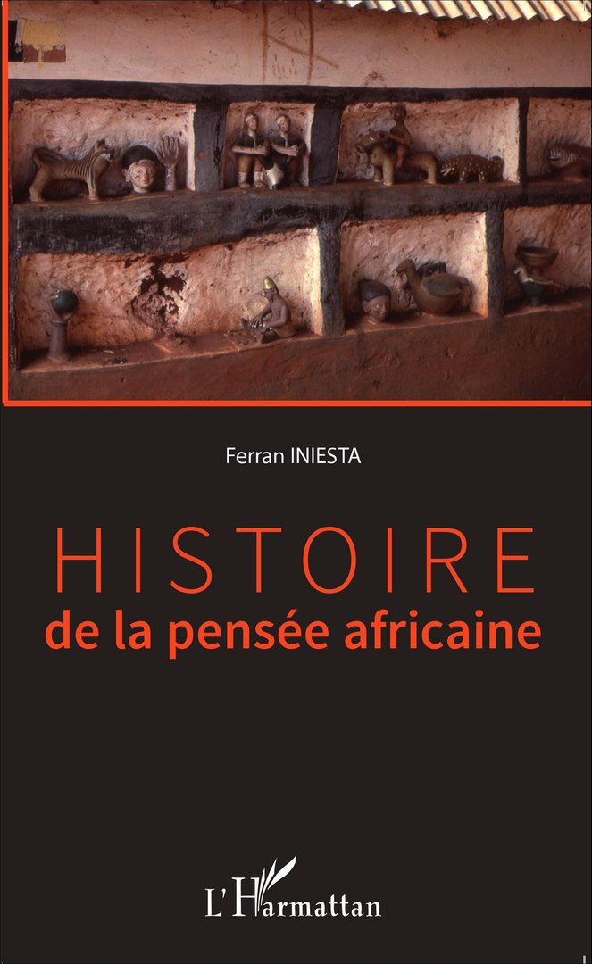 "HISTOIRE DE LA PENSÉE AFRICAINE" par Ferràn Iniesta - (Livre}