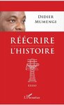 "RÉÉCRIRE L'HISTOIRE" par MUMÈNGI - (Livre)