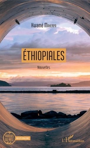 "ÉTHIOPIALES" par KWAMÉ MAHERPA - (Book)