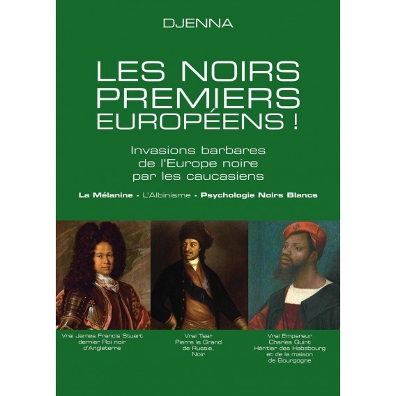 "LES NOIRS PREMIERS EUROPÉENS 2" par DJENNA - (Livre)