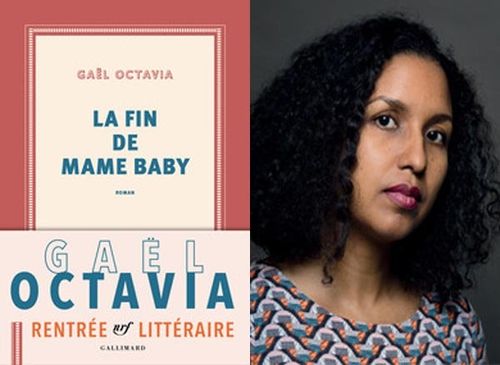 "LA FIN DE MAME BABY" by Gaël Octavia