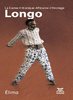 "LONGO, LA DANSE INITIATIQUE AFRICAINE D’ANCRAGE" par ELIMA - (Livre)
