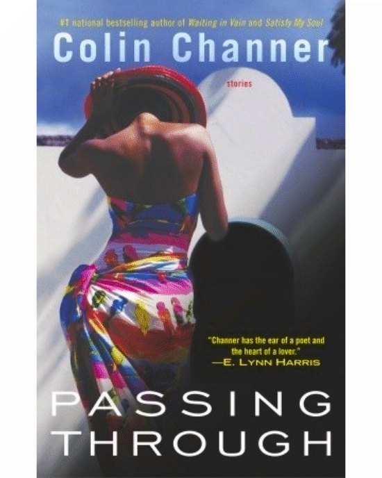 "PASSING TROUGH"  by Colin Channer - (Livre, roman en anglais)