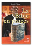 "LA BIBLE EN PROCES" par DOUMBI-FAKOLY - (Livre)
