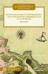 "ENTRE EXCLUSIF ET CONTREBANDE, Les Navigations Commerciales aux Antilles (1600-1830)" - (Livre)